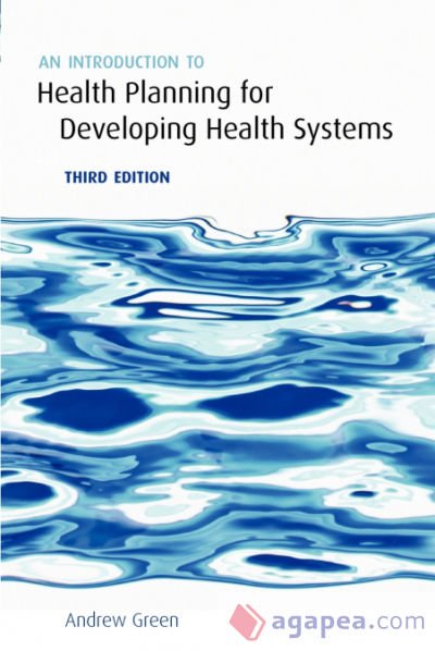 An Introduction to Health Planning for Developing Health Systems