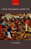 Portada de Calvin, Participation, and the Gift