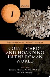 Portada de Coin Hoards and Hoarding in the Roman World