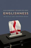 Portada de Englishness: The Political Force Transforming Britain