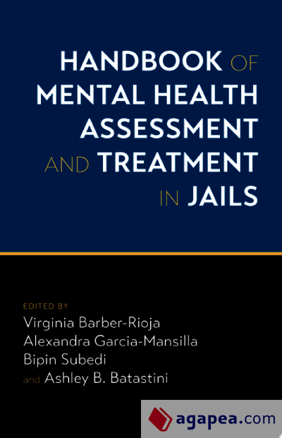 Handbook of Mental Health Assessment and Treatment in Jails