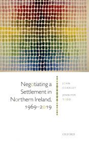 Portada de Negotiating a Settlement in Northern Ireland