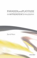 Portada de Paradox and Platitude in Wittgenstein's Philosophy