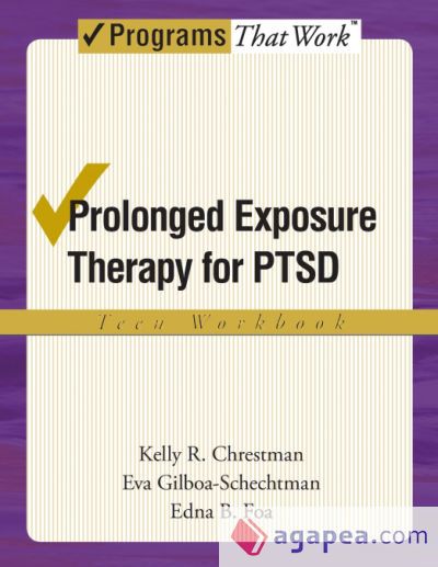 Prolonged Exposure Therapy for Ptsd Teen Workbook Prolonged Exposure Therapy for Ptsd Teen Workbook