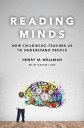 Portada de Reading Minds: How Childhood Teaches Us to Understand People