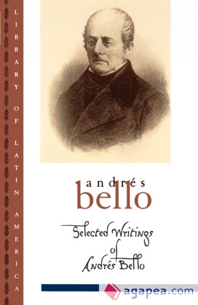 Selected Writings of Andr S Bello