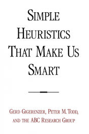 Portada de Simple Heuristics That Make Us Smart