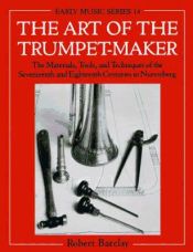 Portada de The Art of the Trumpet-Maker