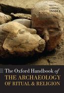 Portada de The Oxford Handbook of the Archaeology of Ritual and Religion