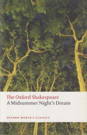 Portada de The Oxford Shakespeare: A Midsummer Night's Dream