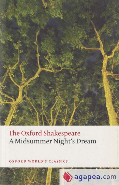 The Oxford Shakespeare: A Midsummer Night's Dream