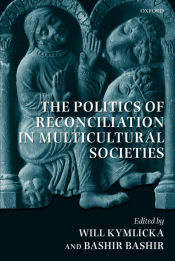 Portada de The Politics of Reconciliation in Multicultural Societies