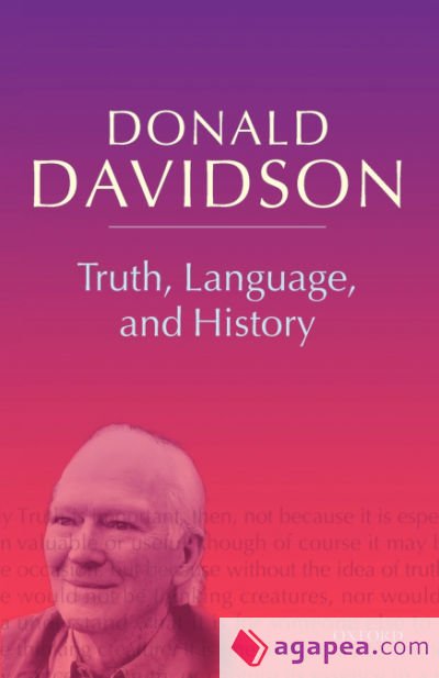 Truth, Language, and History Truth, Language, and History