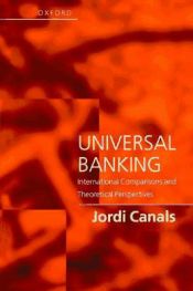 Portada de Universal Banking - International Comparisions and Theoretical Perspectives