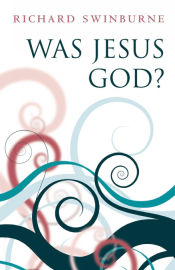 Portada de Was Jesus God?