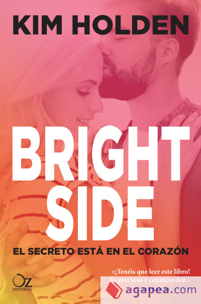 Bright Side: El secreto está en el corazón