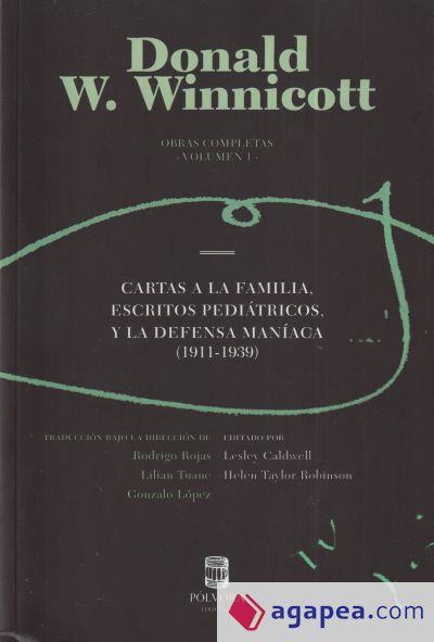 OBRAS COMPLETAS. VOL. 1. CARTAS A LA FAMILIA, ESCRITOS PEDI?TRICOS Y LA DEFENSA