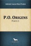 P.O. Origens (Ebook)