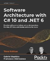 Portada de Software Architecture with C# 10 and .NET 6 - Third Edition: Develop software solutions using microservices, DevOps, EF Core, and design patterns for