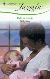 Portada de PADRE DE REPENTE (Ebook)