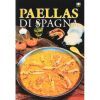 PAELLAS ITALIANO. EL LIBRO DE LAS PAELLAS DE ESPA&Ntilde;A