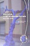 PAIDEIA: 25 años de educación libertaria Manual teórico - práctico