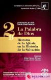 PALABRA DE DIOS. 2B. H¦ DE LA IGLESIA EN LA H¦ DE LA SALVACI