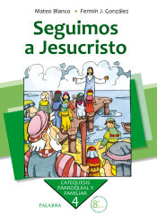 Portada de Seguimos a Jesucristo. Curso 4º