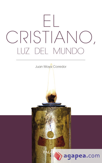 CRISTIANISMO, EL . LUZ DEL MUNDO