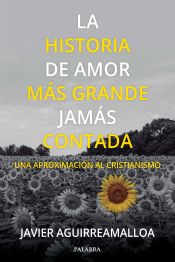 Portada de LA HISTORIA DE AMOR MAS GRANDE JAMÁS CONTADA