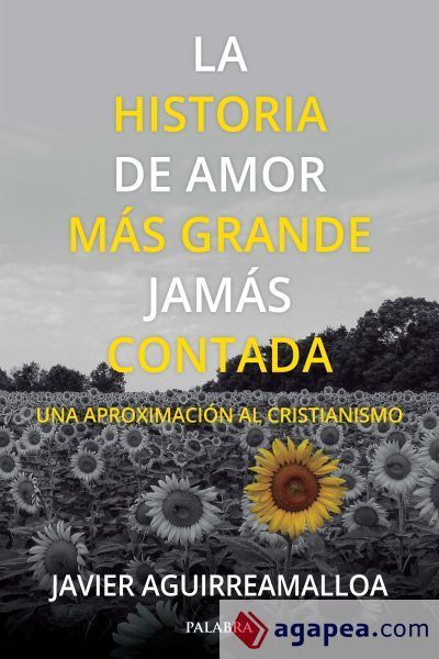 LA HISTORIA DE AMOR MAS GRANDE JAM&Aacute;S CONTADA