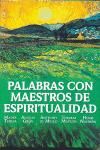 PALABRAS CON MAESTROS DE ESPIRITUALIDAD