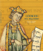 Portada de Códices del Rey Sabio. VIII centenario de Alfonso X