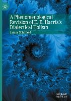 Portada de A Phenomenological Revision of E. E. Harris's Dialectical Holism