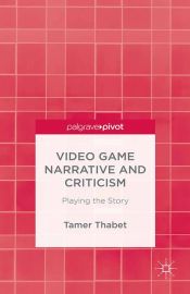 Portada de Video Game Narrative and Criticism