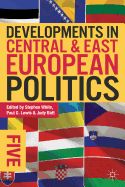 Portada de Developments in Central and East European Politics 5