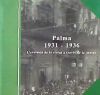 Palma 1931-1936 De Hoyo Bernat, Xavier Del; Company I Mates, Arnau