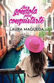 Portada de Una góndola para conquistarte