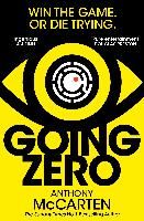 Portada de Going Zero: An Addictive, Ingenious Conspiracy Thriller from the No. 1 Bestselling Author of the Darkest Hour