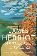 Portada de All Things Wise and Wonderful: The Classic Memoirs of a Yorkshire Country Vet. James Herriot