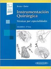 Portada de INSTRUMENTACION QUIRURGICA VOL 2 2&brvbar;PARTE TECNIAS POR ESPECI