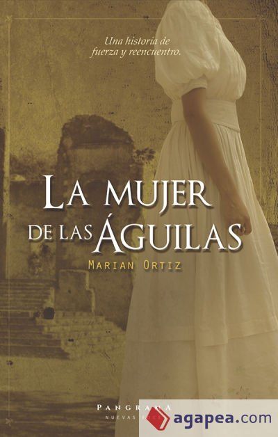 La mujer de las &aacute;guilas
