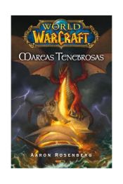 Portada de WORLD OF WARCRAFT: MAREAS TENEBROSAS