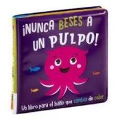 Portada de NUNCA BESES A UN PULPO- LIBRO BA?O