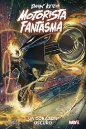 Portada de Danny Ketch: Motorista Fantasma - Sangre Y Venganza