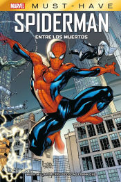 Portada de Marvel Must-have. Spiderman: Entre Los Muertos
