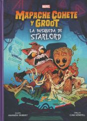 Portada de Marvel Scholastic. Mapache Cohete Y Groot: La Busqueda De Starlord