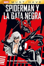 Portada de Marvel must have spiderman/la gata negra. el mal que hacen los hombres 38