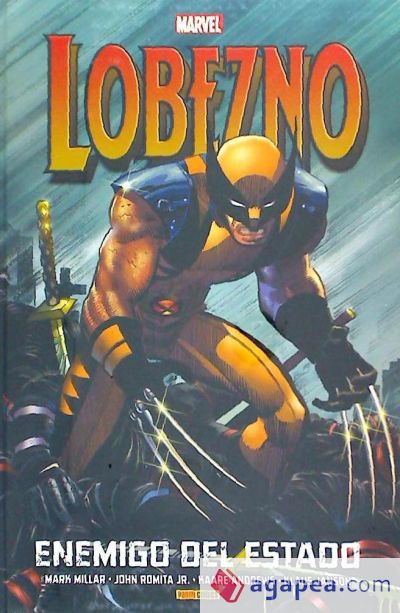 LOBEZNO: ENEMIGO DEL ESTADO. (MARVEL INTEGRAL)