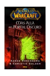 Portada de WORLD OF WARCRAFT. MAS ALLA DEL PORTAL OSCURO